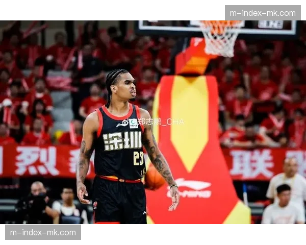 克里斯托弗首秀仅得5分，深圳后卫线磨合仍需时间检验